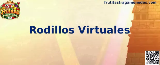 Rodillos Virtuales en Frutitas Tragamonedas
