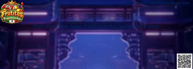 Fruit Zen cómo jugar tragamonedas guía paso a paso