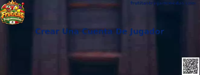 Crear Una Cuenta De Jugador en Frutitas Tragamonedas
